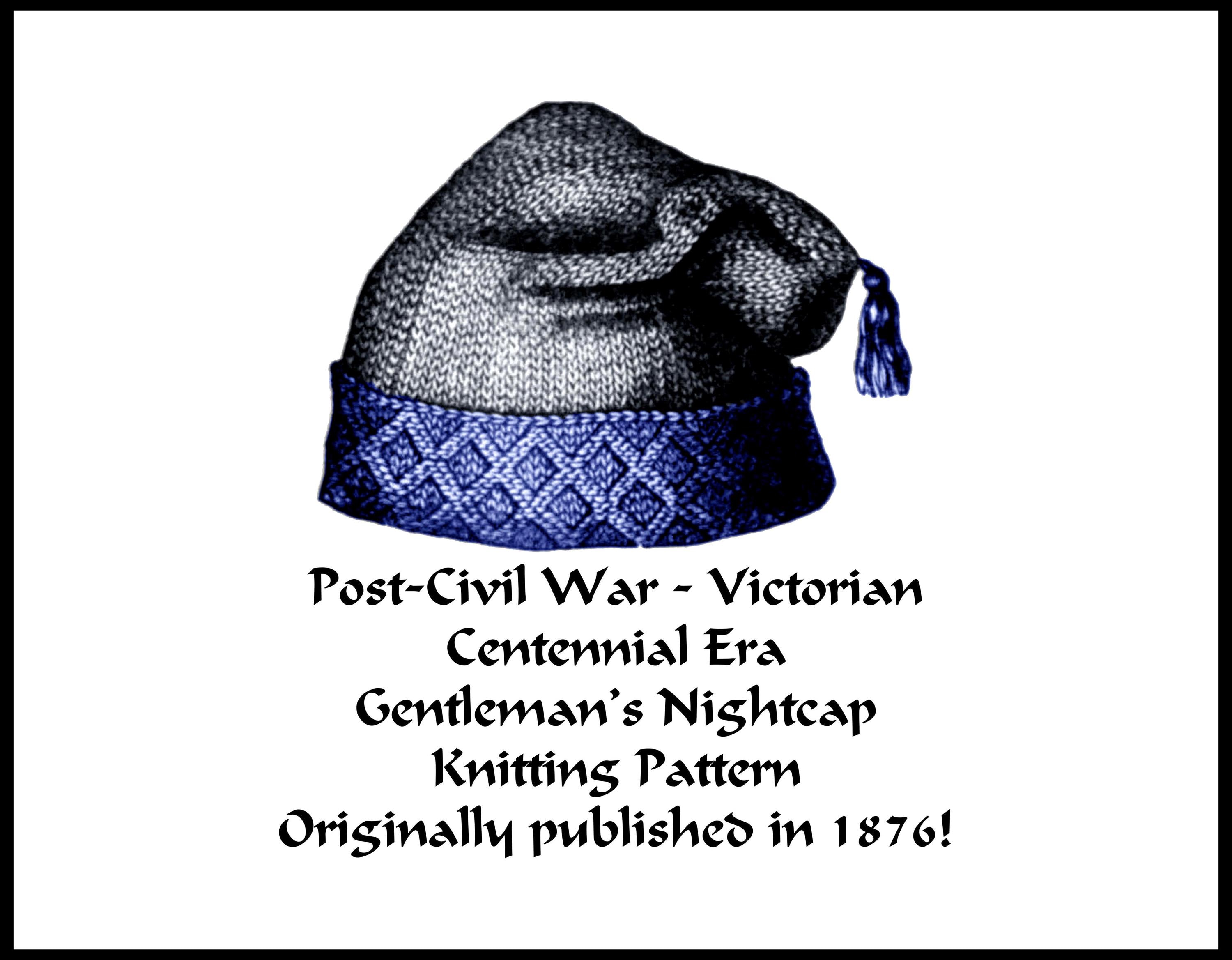 Post-civil War Men's Nightcap Knit Pattern PDF DOWNLOAD 1876 Victorian ...