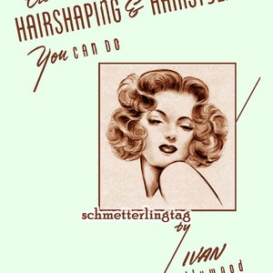1940s Hairstyles Book Swing Era Illustrated Glamorous Hairstyle WWII Beautician DakotaPrairieTreasures