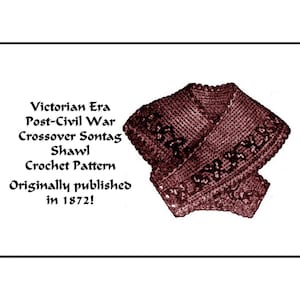 Puede incluir: Un chal de ganchillo de color marrón con un borde decorativo. El chal está doblado por la mitad y está etiquetado "Victorian Era Post-Civil War Crossover Sontag Shawl Crochet Pattern Originally published in 1872!"