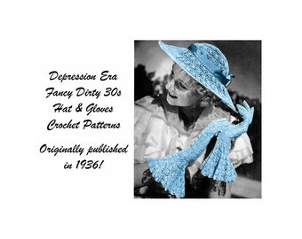 Sun Hat Lacy Gloves Crochet Pattern 1936 Depression Classic Bogart Sunhat Dirty 30s Prohibition Fashion DakotaPrairieTreasures