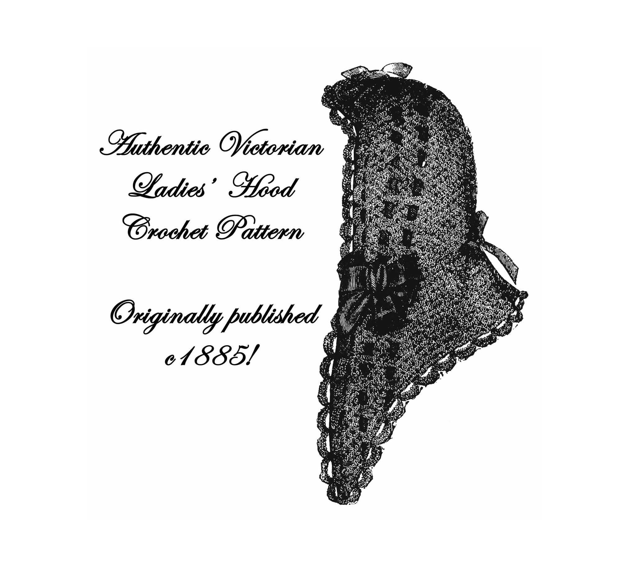 Victorian Bonnet Hood Crochet Pattern 1885 DOWNTON ABBEY Era Dickens Elegant Historical ...