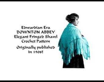 Shawl Crochet Pattern 1908 Elegant DOWNTON ABBEY Victorian Edwardian Gibson Cape Historic Reenact pdf DOWNLOAD DakotaPrairieTreasures