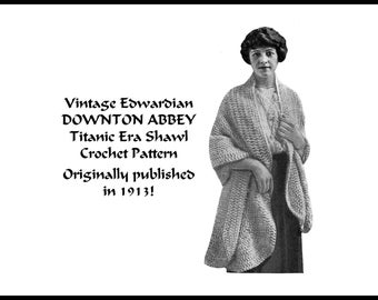 Vintage Lacy Shawl Crochet Pattern pdf DOWNLOAD 1913 Elegant Scarf DOWNTON ABBEY Edwardian Gibson Girl Titanic WW1 DakotaPrairieTreasures