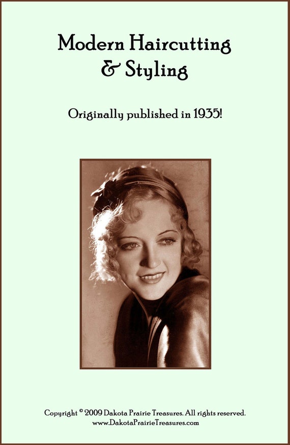 Modern Haircutting Styling 1935 Flapper Speakeasy Bobbed Hairstyles Book Prohibition Great Gatsby Era 30s Diy Beautician Haircuts Styles