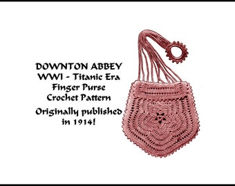 Finger Crochet Purse Pattern Wedding Bridal Shower Birthday Christmas Gift Present 1914 Edwardian Gibson Girl WWI Era Charm DOWNLOADABLE