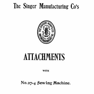 1907 Singer Featherlight Sewing Machine Attachment DOWNLOADABLE PDF e-Book DIY Manual Guide Book Parts Attachments Hemmer Ruffler Corder Use