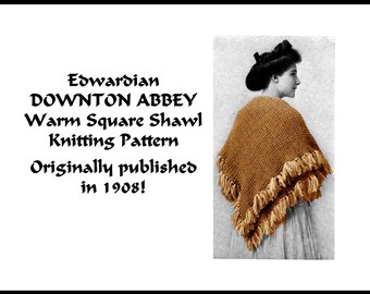 Vintage Square Shawl Knit Pattern 1908 pdf DOWNLOAD Elegant DOWNTON ABBEY Victorian Edwardian Gibson Historic Reenact DakotaPrairieTreasures