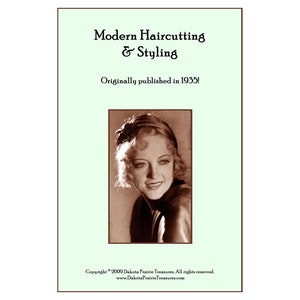 Modern Haircutting & Styling 1935 DOWNLOAD PDF Flapper Speakeasy Bobbed Hairstyles Book Prohibition Great Gatsby Era 30s DIY Haircuts Styles
