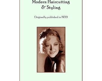 Modern Haircutting & Styling 1935 DOWNLOAD PDF Flapper Speakeasy Bobbed  Hairstyles Book Prohibition Great Gatsby Era 30s DIY Haircuts Styles - Etsy