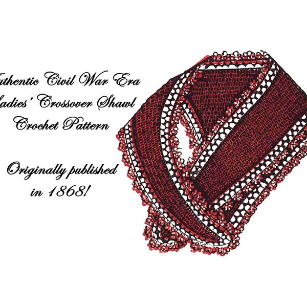 Sontag Crossover PDF DOWNLOAD Tricot Crochet Tatting Pattern 1868 Civil War Victorian Historic Reenact Femme Fatale Historical Reenactment