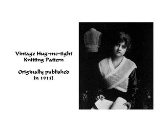 Hug-Me-Tight Knit & Crochet Pattern DOWNLOAD 1915 Sontag DOWNTON ABBEY Edwardian Gibson Elegant Historic Reenact diy DakotaPrairieTreasures