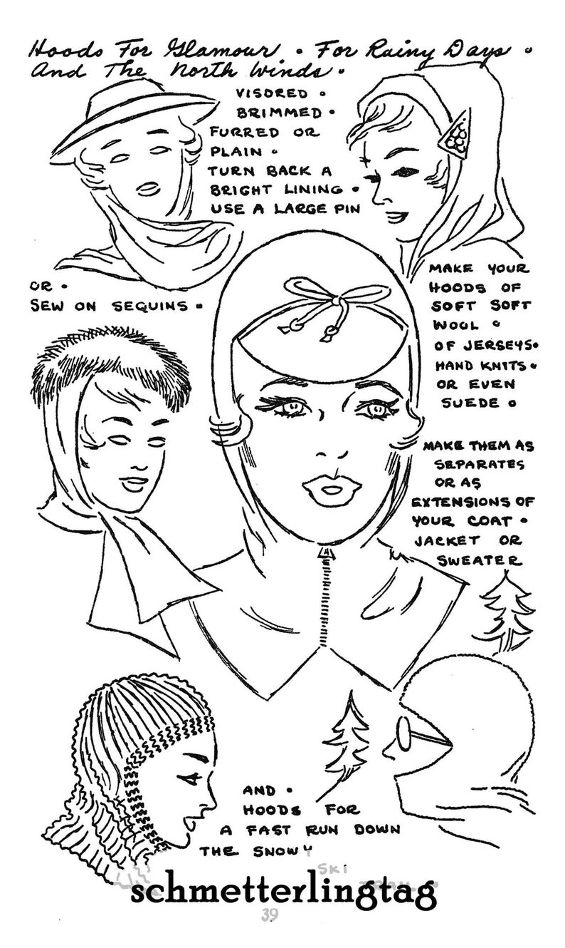 May include: Line drawing of vintage hood designs, including visored, brimmed, and furred options. Text reads "Hoods For Glamour" and "Make your hoods of soft wool or jerseys." The image also includes the text "schmetterlingtag".