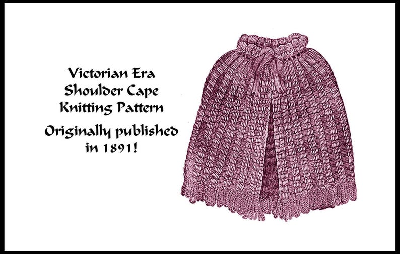 Victorian Cape Knit & Crochet Pattern DOWNLOAD 1891 Shoulder Cape Femme ...