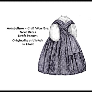 Antebellum Dress Pattern 1860 PDF DOWNLOAD Pre Civil War Victorian Historic Village Reenactment Ladies Everyday Gown DIY Stage Theatre Garb