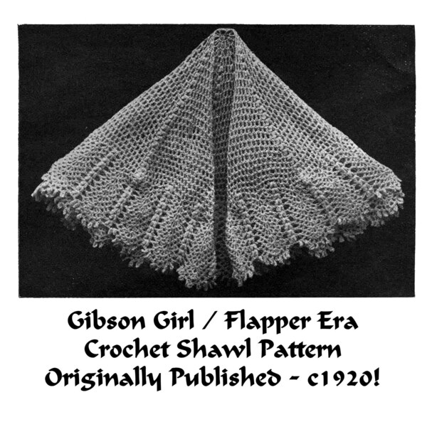 Circular Shawl Crochet Pattern c1920 DOWNLOAD Flapper Edwardian Gibson Girl Penny Dreadful Era Elegant Historical Reenact