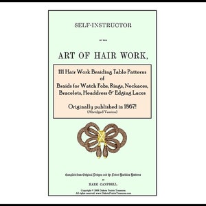 May include: A vintage book cover with a green background and the title "Self-Instructor in the Art of Hair Work". The cover features a brown and gold illustration of a braided hair design.