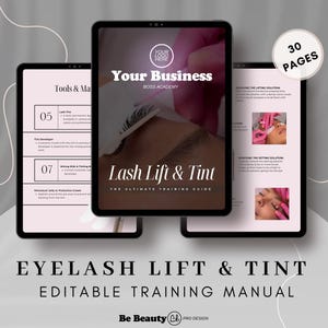 May include: Three digital tablets displaying an eyelash lift and tint training manual. The main tablet shows the title "Lash Lift & Tint" and "Your Business". The other tablets show training content. The manual has 30 pages.