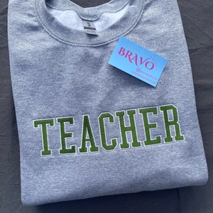 Teacher embroidered sweatshirt, teacher sweatshirt, teacher gift, teacher appreciation sweatshirt, teacher shirt, gift for teacher, school