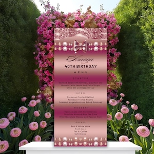 May include: A menu for a 40th birthday celebration. The design features a gradient of pink and burgundy with decorative pearls and a bow. The menu includes starters, entrees, desserts, and drinks.