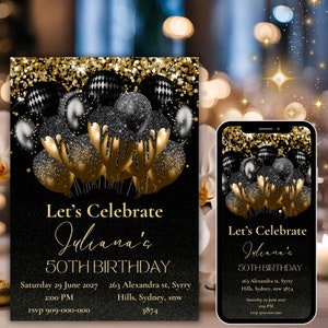 May include: Black and gold birthday invitation with the text "Let's Celebrate Juliana's 50th Birthday". The design features black and gold balloons with glitter accents. The invitation is shown on a card and a smartphone.