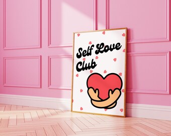 Self Love Club Affirmation Print, Trendy Retro Self Care Poster, Preppy Y2K Funky Wall Art Print, Teen Girl Dorm Room Decor Digital Download