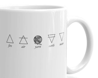 Yarn Is The Fifth Element Mug For Knitters & Crocheters