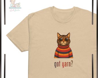 Got Yarn Cat Shirt | Funny Knitting Gift | Cat Lover Tee | Crochet Gift | Yarn Lover T-Shirt