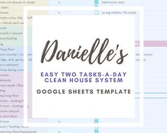 Clean House Organizer | Danielle's Easy Two Tasks-A-Day Clean House System | Google Sheets Template | House Cleaning | Home Organization
