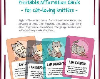 Affirmation Cards for Knitters | 8 Funny Knitting Empowerment Cards | Self-Care Gift | Tabby Cat Illustrations | Printable Download PDF