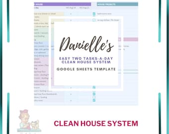 Danielle's Two Tasks-A-Day Clean House System | Google Sheets Template