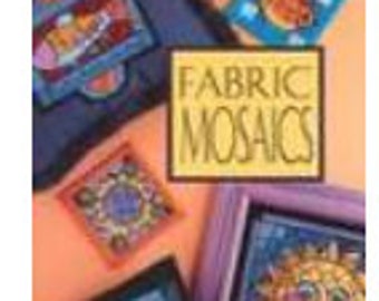 Fabric Mosaics Paperback - 1999 by Terrece Beesley; Trice Boerens (Joint Author) LIKE NEW  (23)