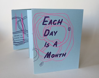Each Day Is A Month Risograph Zine Single Page Fluorescent Pandemic Text Abstract