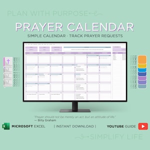 Puede incluir: Una pantalla de ordenador que muestra una plantilla de calendario de oración imprimible en Microsoft Excel. El calendario está diseñado para ayudar a los usuarios a realizar un seguimiento de sus peticiones de oración e incluye una sección para referencias bíblicas. El texto "PLAN WITH PURPOSE" y "SIMPLIFY LIFE" es visible en la pantalla. La imagen también incluye una cita de Billy Graham: "La oración no debe ser simplemente un acto, sino una actitud de vida."