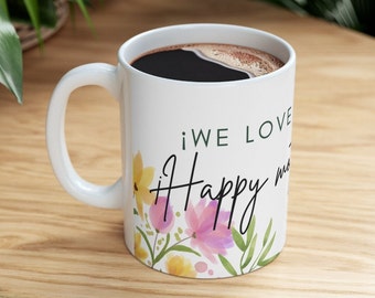 Happy mother's Day! - Ceramic Mug, 11oz