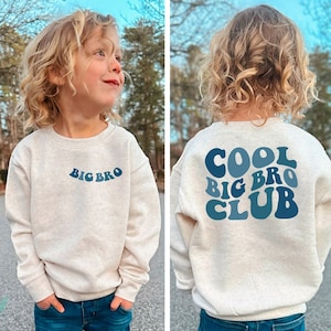 Cool Big Bro Club Sweatshirt, Big Bro Shirt, Big Brother Gift, Toddler Sweatshirt, Brother Shirt, Sibling Shirt, Big Brother Shirt