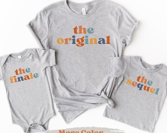 Retro Matching Family Shirts, Pregnancy Announcement & Sibling Reveal- The Original, Sequel, Finale- Matching Outfits for All Ages