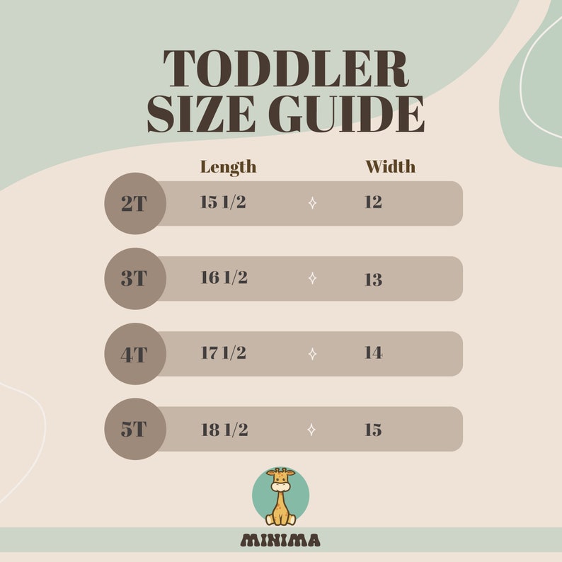 May include: A chart with a brown background and a light brown border shows toddler clothing sizes. The chart lists sizes 2T, 3T, 4T, and 5T with corresponding length and width measurements in inches. The chart is titled "Toddler Size Guide".