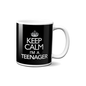 Keep Calm I&#39;M A Teenager Mug
