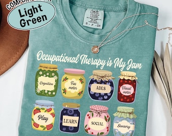 Comfort Colors Occupational Therapy Shirt: OT/OTA Gift