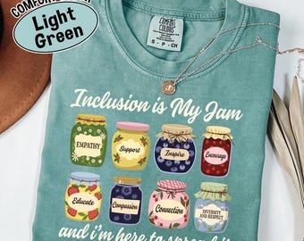 Inclusion Is My Jam Comfort Colors® T-Shirt: Neurodiversity SPED Teacher Tee