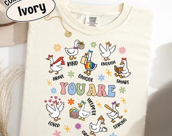 Silly Goose You Are Kind Comfort Colors Shirt, Teacher Affirmation Tee, Back to School Shirt, SEL Teacher Shirt, Cute Goose Shirt