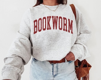 Bookworm Crewneck Sweatshirt, Bookish Gift