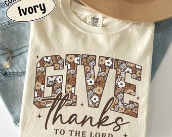 Comfort Colors Fall Christian Shirt: Give Thanks Bible Verse Tee