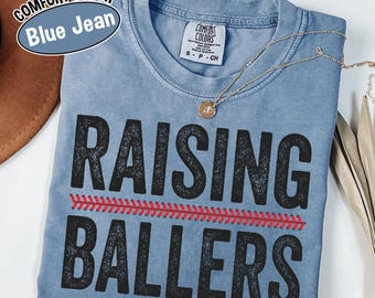 Comfort Colors Baseball Mom Shirt: Raising Ballers Funny Mama Tee