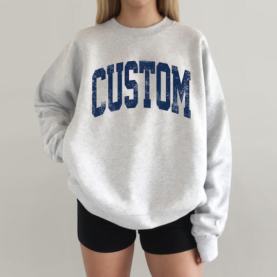 Custom Text Sweatshirt, Personalized Text Shirt, Custom Logo Shirt, Your Photo Shirt, Custom Matching Shirt, Small Business Logo Shirt