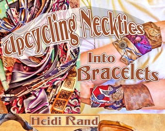 Upcycling Neckties Into Bracelets