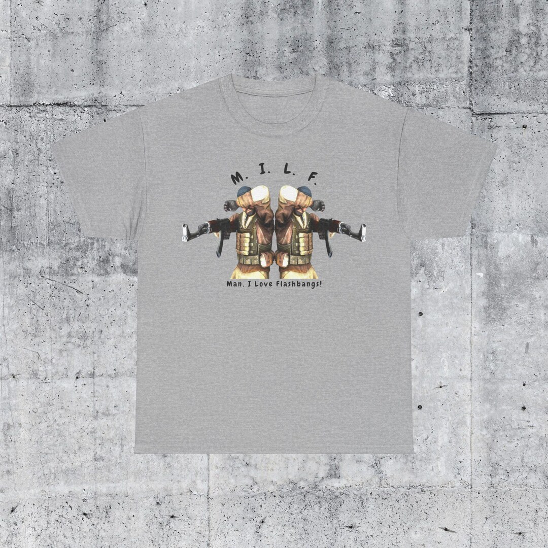 M. I. L. F. Man I Love Flashbangs! Shirt [CSGO | Csgo Shirt | Esports ...