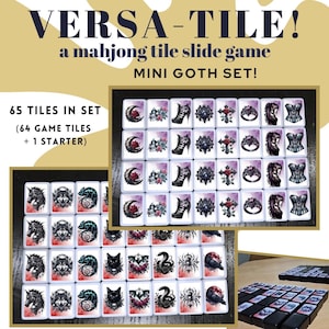 May include: A set of 65 mini mahjong tiles with gothic designs. The tiles are white with black and purple accents. The designs include a crescent moon, a flower, a high-heeled shoe, a jeweled brooch, a cross, a ring, a woman's face, and a corset. The text "VERSA-TILE! a mahjong tile slide game MINI GOTH SET!" is at the top of the image. The text "65 TILES IN SET (64 GAME TILES + 1 STARTER)" is in the lower left corner of the image.