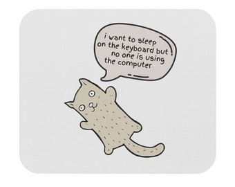 Funny Mousepad, Cat Mousepad, Tech Gifts, Cat Lover Gifts, Cat Meme Mousepad, Gaming Mousepad, Funny Cat Mousepad