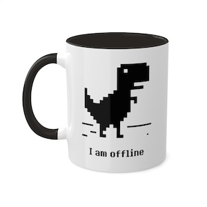 Offline T-Rex Mug, Offline Dinosaur Mug, Paleontologist Mug, Funny Office Gift, Dino Game, No Internet Dinosaur Mug, Dinosaur Game